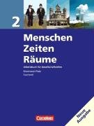  - Menschen Zeiten Räume - Arbeitsbuch für Gesellschaftslehre - Rheinland-Pfalz und Saarland - Neue Ausgabe: Band 2: 7./8. Schuljahr - Schülerbuch