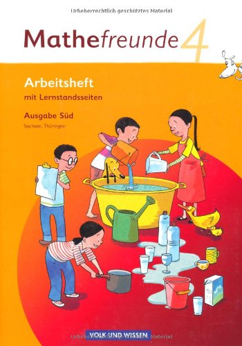  - Mathefreunde - Süd - Sachsen, Thüringen: 4. Schuljahr - Arbeitsheft mit Lernstandssteiten