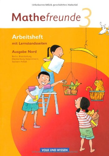  - Mathefreunde - Nord - Berlin, Brandenburg, Mecklenburg-Vorpommern, Sachsen-Anhalt: 3. Schuljahr - Arbeitsheft mit Lernstandsseiten