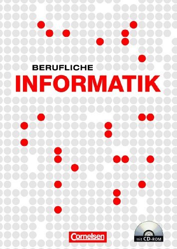  - Berufliche Informatik: Schülerbuch mit CD-ROM