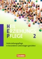  - Band 2 - Heilerziehungspflege in besonderen Lebenslagen gestalten: Fachbuch - Schülerfassung