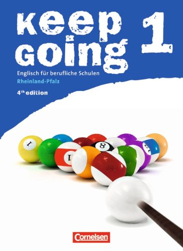  - Keep Going - Fourth Edition - Rheinland-Pfalz: A2: Band 1 - Schülerbuch: Europäischer Referenzrahmen: A2 bis B1