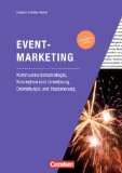  - Eventmarketing: Grundlagen und Erfolgsbeispiele