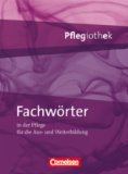  - Arzneimittel in der Pflege - Ein Lehrbuch für Krankenpflegekräfte und medizinische Assistenzberufe