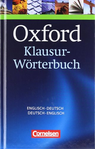  - Oxford Klausur-Wörterbuch: B1-C1 - Englisch-Deutsch/Deutsch-Englisch