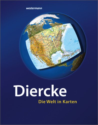  - Diercke. Die Welt in Karten