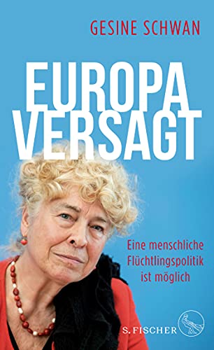 Schwan, Gesine - Europa versagt