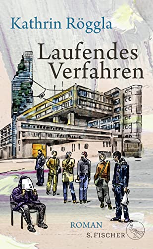 Röggla, Kathrin - Laufendes Verfahren