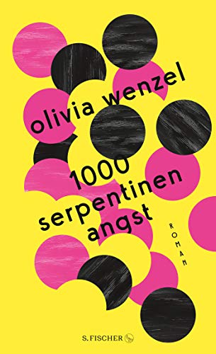 Wenzel, Olivia - 1000 Serpentinen Angst