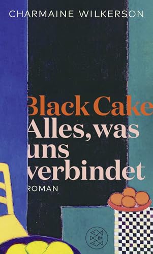 Wilkerson, Charmaine - Black Cake - Alles, was uns verbindet