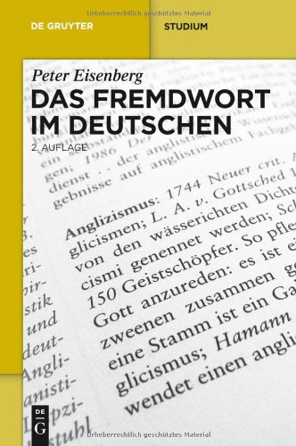  - Das Fremdwort im Deutschen (de Gruyter Studium)