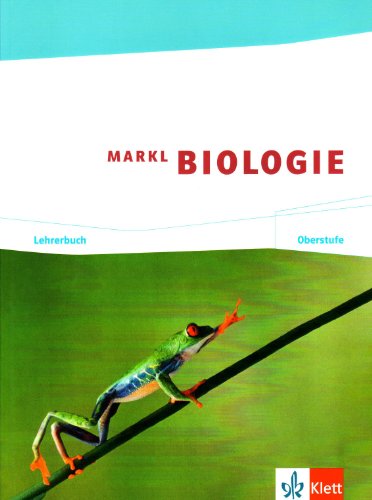  - Markl Biologie. Lehrerband mit CD-ROM