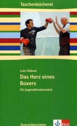  - Das Herz eines Boxers: Ein Jugendtheaterstück