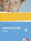  - deutsch.kombi PLUS. 8. Klasse. Arbeitsheft. Allgemeine Ausgabe für differenzierende Schulen: 4