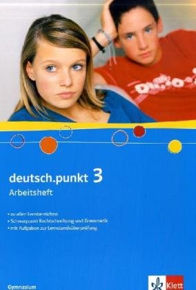  - deutsch.punkt. Sprach-, Lese- und Selbstlernbuch: deutsch.punkt  3. Arbeitsheft. 7. Schuljahr. Gymnasium: zu allen Lernbereichen - Schwerpunkt ... mit Aufgaben zur Lernstandsüberprüfung: BD 3