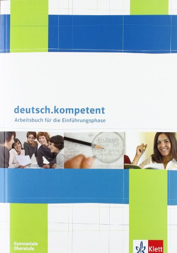  - deutsch.kompetent. Einstieg in die Oberstufe