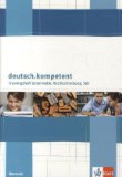  - Vertiefungskurs Deutsch: Arbeitsheft 10. Schuljahr