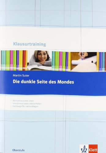  - Klausurtraining Martin Suter: Die dunkle Seite des Mondes