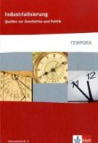  - Kurshefte Geschichte: Industrielle Revolution und Moderne um 1900: Schülerbuch