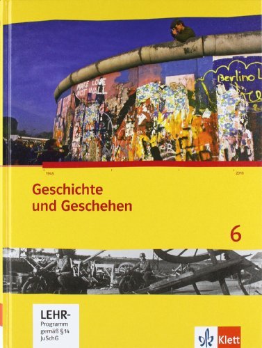  - Geschichte und Geschehen. Ausgabe für Bremen und Niedersachsen: Geschichte und Geschehen 6. Ausgabe für Bremen und Niedersachsen. Schülerband mit CD-ROM