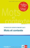  - Phrases-clés pour l'écrit: Französischer Wortschatz zur Textarbeit (A1-B1)