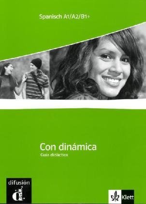  - Con dinámica / Lehrerhandbuch: Competencias y estrategias