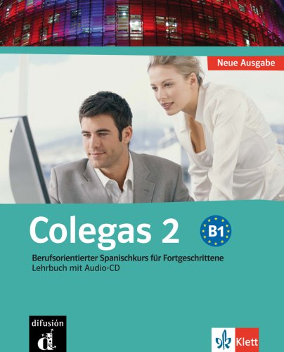  - Colegas 2. Neubearbeitung. Lehrbuch inkl. Audio-CD