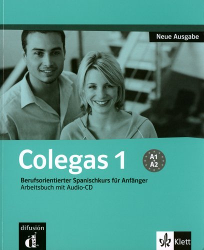 Gonzales, Marisa - Colegas 1 Neubearbeitung. Arbeitsbuch inkl. Audio-CD: Beruforientierter Spanischkurs für Anfänger