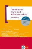  - Thematischer Grund- und Aufbauwortschatz Englisch