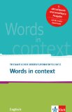  - Key Words in Context: Thematischer Mittelstufenwortschatz Englisch