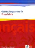  - Oberstufengrammatik Französisch. Übungsheft