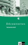  - Découvertes 4. Das Trainingsbuch: 4. Lernjahr