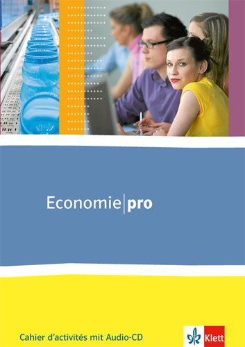  - Economie Pro: Arbeitsheft mit Audio-CD (mp3)