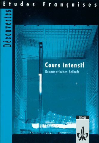  - Etudes Françaises - Découvertes, Cours Intensif Tl 1 Grammatisches Beiheft: TEIL 1