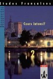  - Etudes Francaises, Decouvertes, Cours intensif, Cahier d' activites (Teil 2)