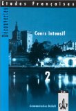  - Etudes Francaises, Decouvertes, Cours intensif, Cahier d' activites (Teil 2)