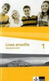  - Línea amarilla. Spanisch als 2. Fremdsprache: Linea amarilla 1. Cuaderno de actividades: Spanisch für den Beginn in Klasse 6 oder 7. Gesamtschule / Gymnasium: BD 1