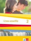  - Línea amarilla. Spanisch als 2. Fremdsprache: Linea amarilla 2. Cuaderno de actividades: Spanisch für den Beginn in Klasse 6 oder 7. Gesamtschule / Gymnasium: BD 2