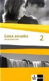  - Línea amarilla. Spanisch als 2. Fremdsprache: Linea amarilla 1. Vokabellernheft: Spanisch für den Beginn in Klasse 6 oder 7. Gesamtschule / Gymnasium: BD 1