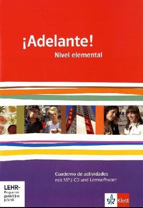  - Adelante! / Cuadernos de actividades mit Multimedia-CD. Nivel elemental: Spanisch für berufl. Schulen und spätbeginnende Fremdsprache