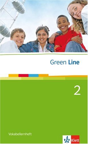  - Green Line. Ausgabe Gymnasium Bd 2. 6. Klasse. Vokabellernheft