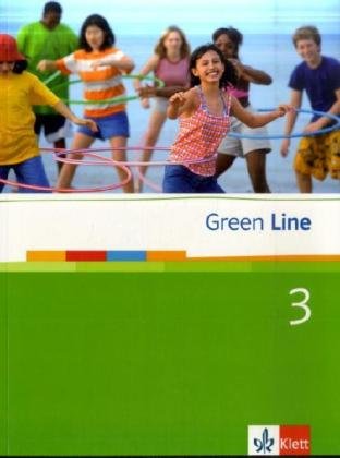  - Green Line 3. Schülerbuch: Gymnasium: BD 3