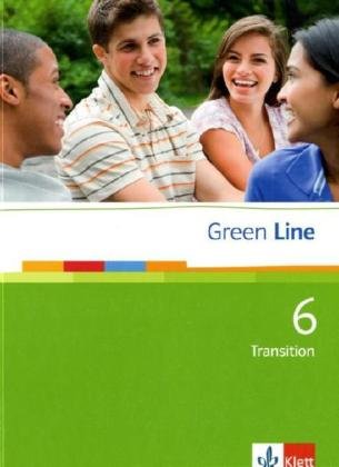  - Green Line 6. Transition für Klasse 10 an Gymnasien