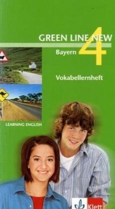  - Green Line New - Ausgabe Bayern. Englisches Unterrichtswerk für Gymnasien: Green Line New 4. Vokabellernheft. Ausgabe Bayern