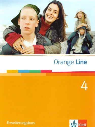  - Orange Line 4. Erweiterungskurs Klasse 8. Schülerbuch