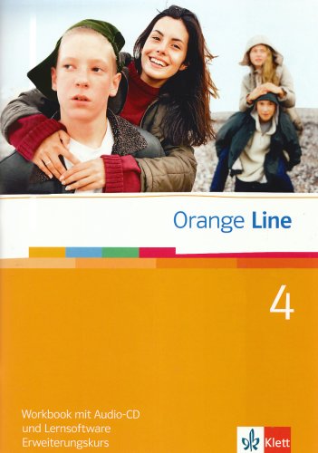  - Orange Line 4. Erweiterungskurs Klasse 8. Workbook mit Audio-CD und Lernsoftware