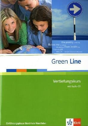  - Green Line Vertiefungskurs mit Audio-CD. Einführungsphase Nordrhein-Westfalen