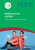  - PONS Schau nach - blick durch! Schulgrammatik Latein: Alle wichtigen Regeln, die Du wirklich brauchst. 1.-4. Lernjahr