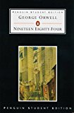  - 1984 - Nineteen Eighty-Four von George Orwell: Textanalyse und Interpretation mit ausführlicher Inhaltsangabe und Abituraufgaben mit Lösungen