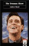  - Schwerpunktthema Abitur Englisch: The Truman Show: Textheft